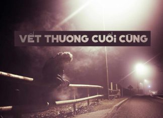 Ca khúc “Vết Thương Cuối Cùng” và những kỷ niệm của một thời