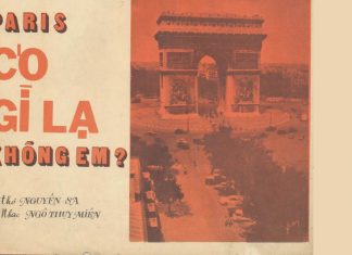 Hoàn cảnh sáng tác và ý nghĩa của “Paris Có Gì Lạ Không Em” (thơ Nguyên Sa, nhạc Ngô Thụy Miên)