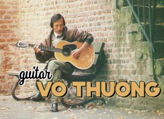 Cuộc đời và sự nghiệp của Vô Thường – nghệ sĩ guitar với ngón đàn tay trái tuyệt kỹ