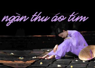 Cảm nhận âm nhạc: “Ngàn Thu Áo Tím” (Hoàng Trọng – Vĩnh Phúc) – Từ khi yêu anh, anh bắt xa màu tím…