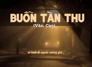 Cảm nhận về ca khúc “Buồn Tàn Thu” – Tuyệt tác của nhạc sĩ Văn Cao sáng tác năm 16 tuổi
