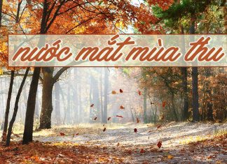 Những chi tiết thú vị đằng sau ca khúc “Nước Mắt Mùa Thu” của nhạc sĩ Phạm Duy