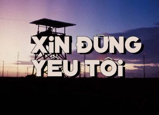 Ca khúc “Xin Đừng Yêu Tôi” (nhạc sĩ Ngân Giang) – Tâm sự buồn của người chinh nhân